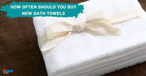 How Often Should You Buy New Bath Towels