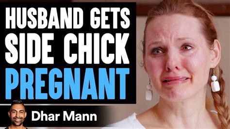 Husband Gets Side Chick Pregnant What Wife Does Will Shock You Dhar Mann
