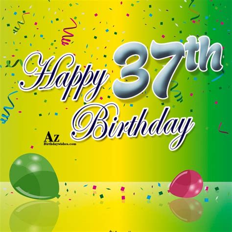 37th Birthday Wishes Birthday Images Pictures