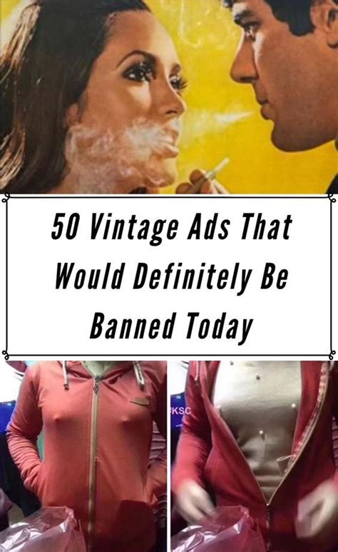 50 vintage ads that would definitely be banned today vintage ads today twitter funny
