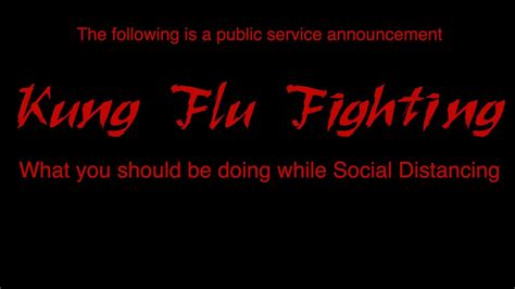 Kung Flu Fighting While Social Distancing Youtube