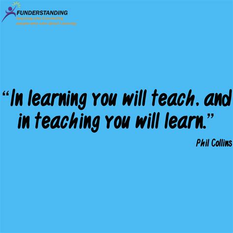 Teaching And Learning Quotes Quotesgram