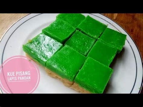 RESEP KUE PISANG LAPIS PANDAN - YouTube