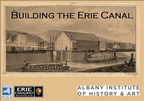 Building The Erie Canal Albany Institute Of History And Art