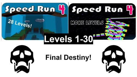 Roblox Speed Run 4 Levels 1 30 And Final Destiny Tips And Tricks 2022