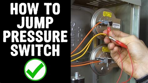 How To Jump Pressure Switch On Furnace Youtube