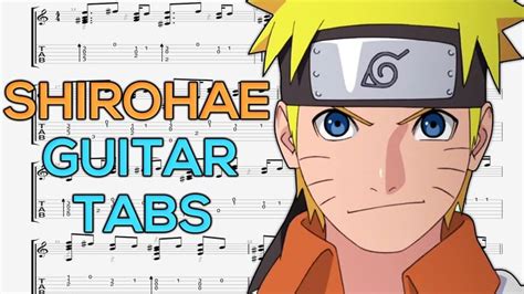 This Is A Shirohae Guitar Lesson Naruto Shippuden Ost I Have Also
