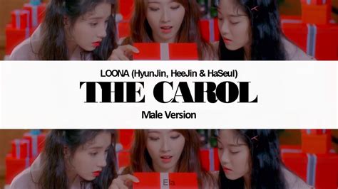 [male version] loona hyunjin heejin and haseul the carol youtube