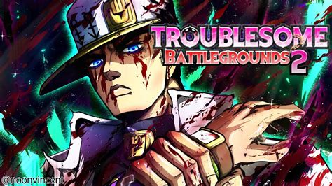 Troublesome Battlegrounds 2 Jotaro Kujo Awakening Showcase And 1v1