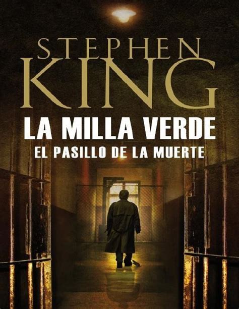 Descubre todo sobre la película la milla verde. Anibal libros para todos: La milla verde -- Stephen King ...