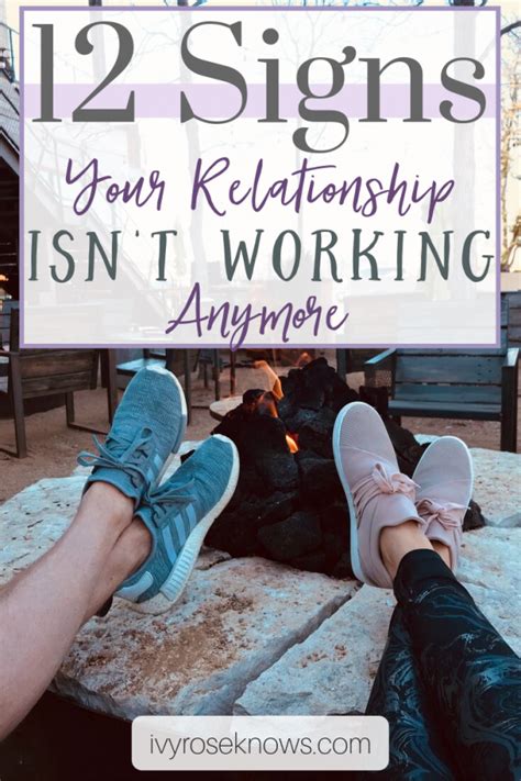 12 Signs Your Relationship Isnt Working Anymore Ivy Rose Knows