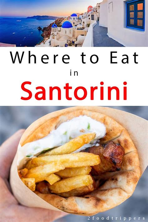 Where To Eat In Santorini Santorini Food Santorini Restaurants