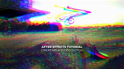 After Effects Tutorial Creating A Video Glitch Youtube