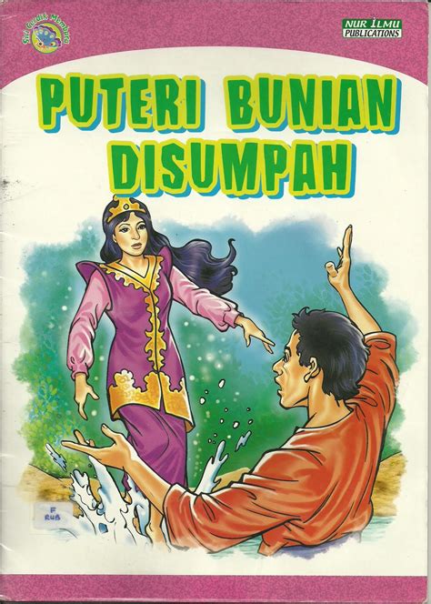 Pesan moral dari cerita pendek untuk anak tk : Buku Cerita Bahasa Melayu Untuk Nilam