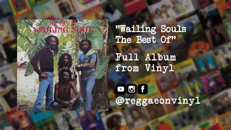 Wailing Souls The Best Of Wailing Soul FULL Album From Vinyl YouTube