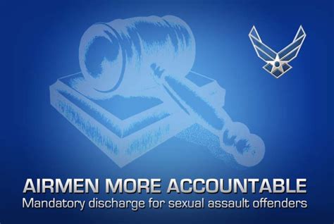 Holding Airmen Accountable Mandatory Discharge For Sexual Assault U