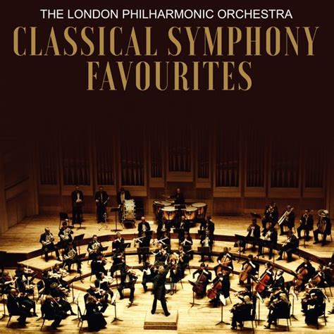 Classical Symphony Favourites Par London Philharmonic Orchestra