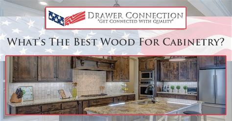 In this video we discuss how you can save thousands of dollars with a few subtle cha. What's The Best Wood For Cabinetry? - DC Drawers