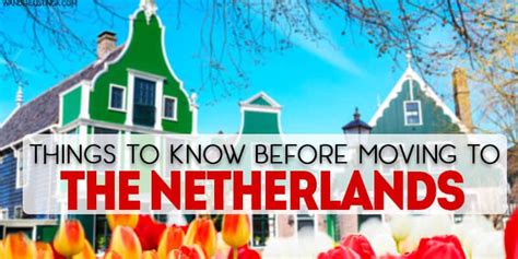 30 things to know before you move to the netherlands