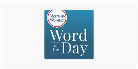 ‎merriam Websters Word Of The Day On Apple Podcasts