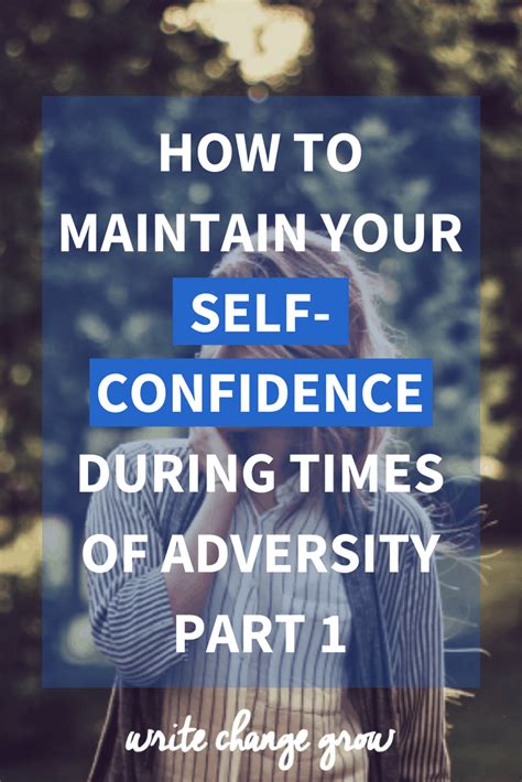 How To Maintain Your Self Confidence During Times Of Adversity