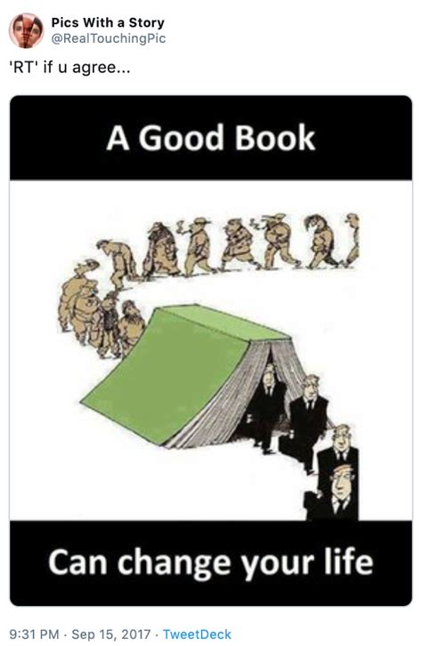 Rt If Agree A Good Book Can Change Your Life Know Your Meme