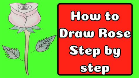 How To Draw Rose Step By Step Simple And Easy Flower Drawing Rose
