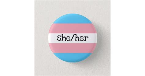 She Her Pronouns Transgender Pride Button Zazzle