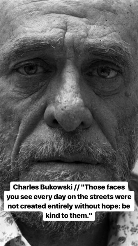 Charles Bukowski Charles Bukowski Bukowski Charles Bukowski Quotes