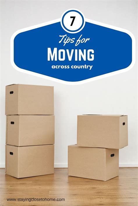 7 Tips For Moving Across Country Moving Across Country Moving