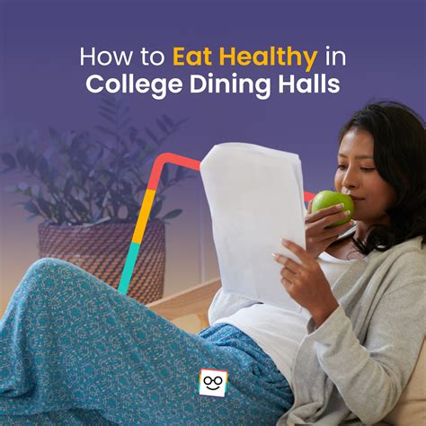 How To Eat Healthy In College Dining Halls Classrooms