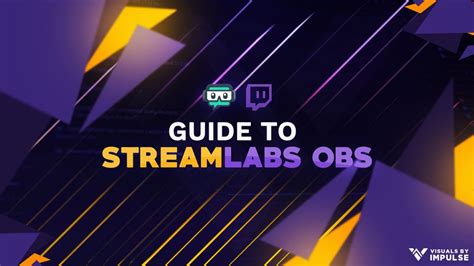 A Beginners Guide To Streaming With Streamlabs Obs