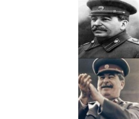 Sad Stalin Laughing Stalin Blank Template Imgflip