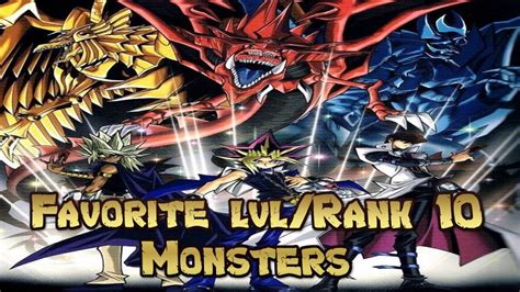 My Top 10 Favorite Yu Gi Oh Levelrank 10 Monsters Spidey Youtube