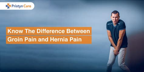 Know The Difference Between Groin Pain And Hernia Pain