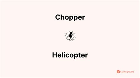 Difference Between Chopper And Helicopter