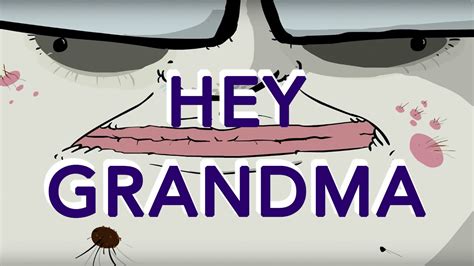 Hey Grandma Youtube