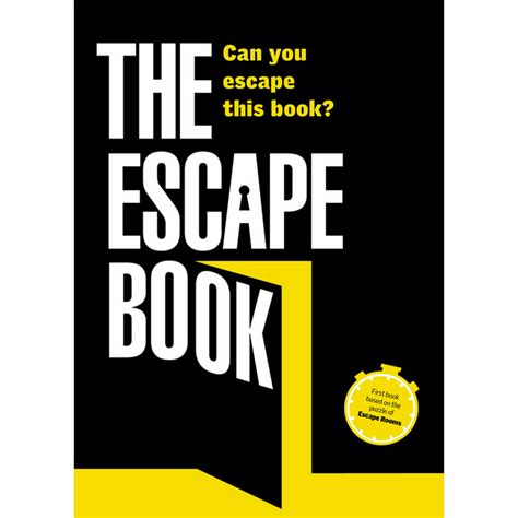 Escape Book The Escape Book Can You Escape This Book Series 1