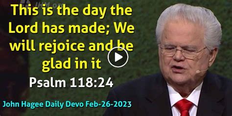 John Hagee February 26 2021 Daily Devotional Psalm 11824