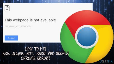 How To Fix Err Name Not Resolved Google Chrome Error