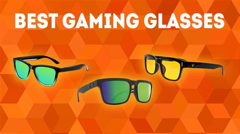Best Gaming Glasses