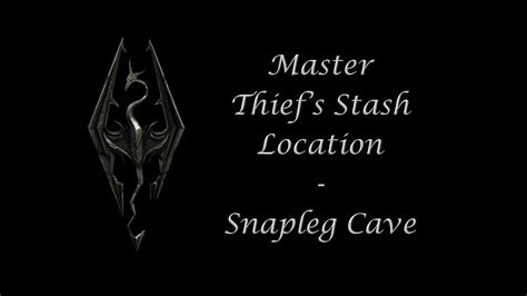 Snapleg Cave Master Thiefs Stash Location Youtube