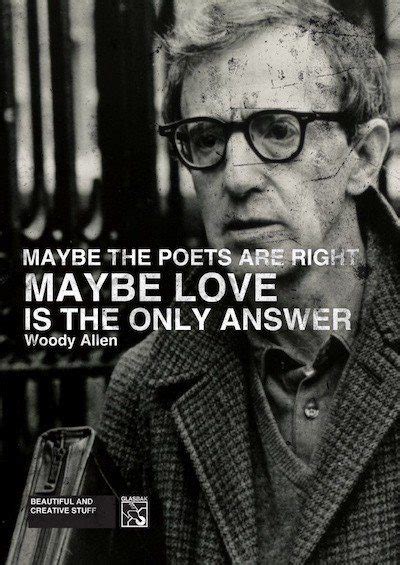 Woody Allen Quotes About Life Love And His Movies