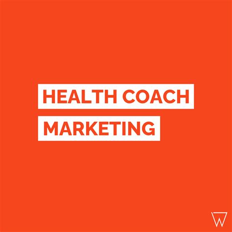 Marketing For Health Coaches 7 Strategies For Getting Clients