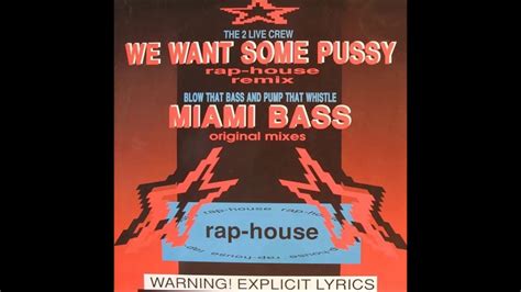 The 2 Live Crew We Want Some Pussy Dicks Delight Mix By Westbam Youtube