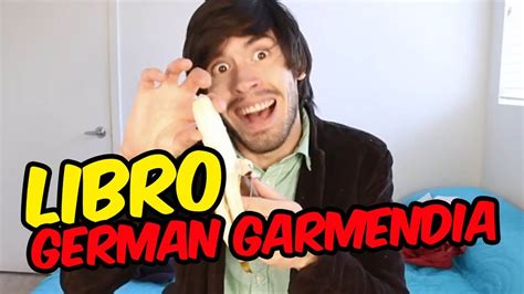 Descargar libros gratis en pdf, doc, docx,., de Libro De German Garmendia Pdf Descargar Gratis