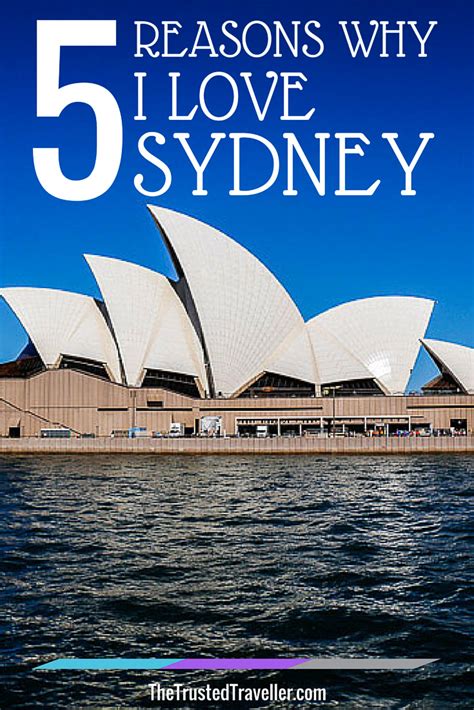 5 Reasons Why I Love Sydney The Trusted Traveller