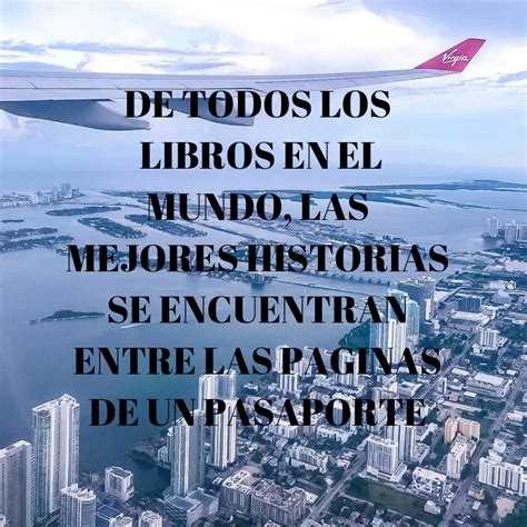 Basic spanish words and phrases to memorize (before traveling) these 15 simple phrases are easy to remember and will be helpful even after you finish your trip and are back on english soil. 6 Spanish Travel Quotes Translated to English - Luxury Voyager | Travel love quotes, Travel ...