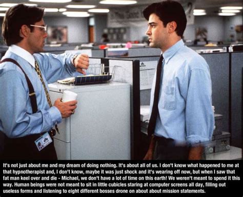 The Most Memorable Office Space Quotes 10 Pics