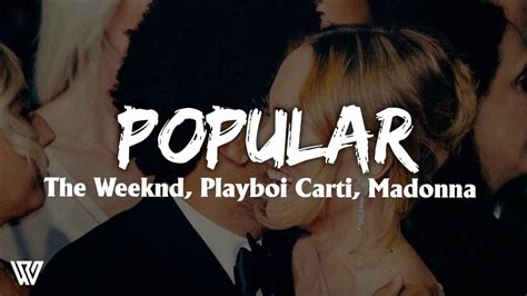 The Weeknd Playboi Carti Madonna Popular Letralyrics Youtube